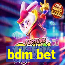 bdm bet